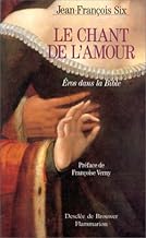 LE CHANT DE L'AMOUR, EROS DANS LA BIBLE