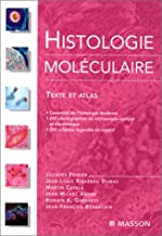 HISTOLOGIE MOLECULAIRE.: Texte et Atlas