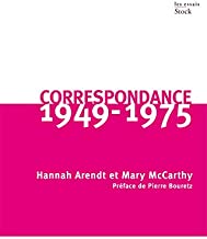 Correspondance 1949-1975: Hannah Arendt et Mary McCarthy