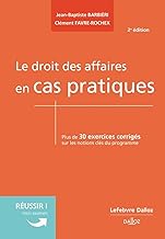 Le droit des affaires en cas pratiques