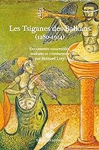 Les Tsiganes Des Balkans (1280-1914): Documents commentés