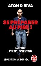 Se préparer au pire !