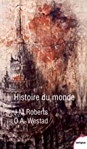 Histoire du monde: Coffret en 3 volumes : Les âges anciens ; Du Moyen-Age aux temps modernes ; L'âge des révolutions