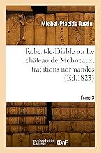 Robert-le-Diable ou Le château de Molineaux, traditions normandes (Éd.1823)