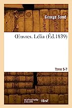 Œuvres. Lélia (Éd.1839)