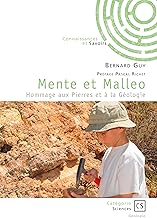 Mente et Malleo: Hommage aux Pierres et à la Géologie