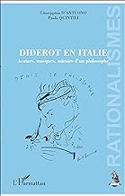 Diderot en Italie: Avatars, Masques, Miroirs D'un Philosophe