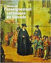 Histoire de l'enseignement catholique en Gironde