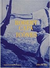 Robert Capa, la fabrique des images
