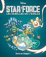 Terre en danger !: Tome 2, Terre en danger !