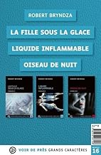 La fille sous la glace ; Liquide inflammable ; Oiseau de nuit: Pack en 3 volumes