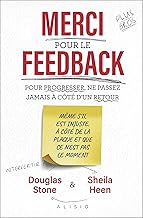 Merci pour le feedback: Pour progresser, ne passez jamais à côté d'un retour