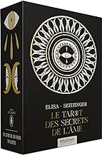 Le tarot des secrets de l'âme: Avec un livre de 128 pages, 78 cartes