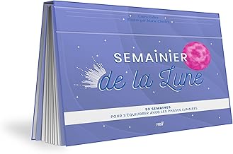 Semainier de la Lune: 53 semaines pour s'équilibrer avec les phases lunaires