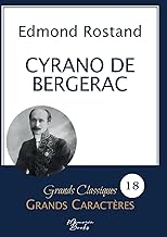 Cyrano de Bergerac en grands caractères: Police Arial 18 facile à lire