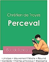Réussir son Bac de français 2023 : Analyse du roman Perceval de Chrétien de Troyes