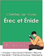 Réussir son Bac de français 2023 : Analyse du roman Érec et Énide de Chrétien de Troyes