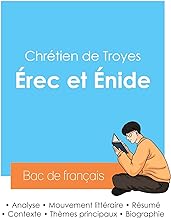 Réussir son Bac de français 2024 : Analyse du roman Érec et Énide de Chrétien de Troyes