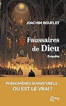 Faussaires de Dieu: Enquête