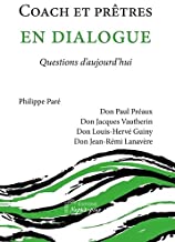 Coach et prêtres en dialogue: Questions d'aujourd'hui