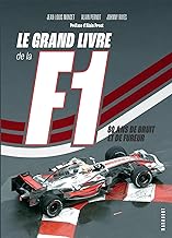 Le grand livre de la F1: 80 ans de bruit et de fureur: 31581