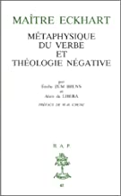 Maître Eckhart : métaphysique du verbe et théologie négative: 42