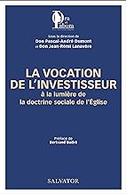 La vocation de l’investisseur à la lumière de la doctrine sociale de l´Eglise