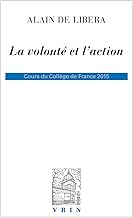 La Volonte Et L'action: Cours Du College De France 2015