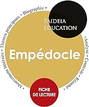 Empédocle : Étude détaillée et analyse de sa pensée