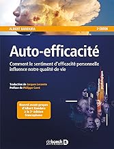 Auto-efficacité - Comment le sentiment d'efficacité personnelle influence notre qualité de vie