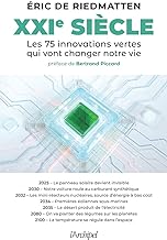 XXIe siècle: Les 75 innovations vertes qui vont changer notre vie