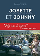 Josette et Johnny - 50 ans d'amitié et de partage