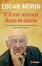 S'il est minuit dans le siècle - La première et fondamentale