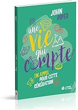 Une vie qui compte : Un appel pour cette génération