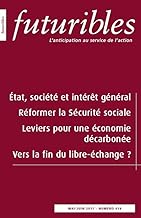 Futuribles 418, mai-juin 2017. État, société et intérêt général: Réformer la Sécurité sociale