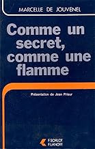 Comme un secret, comme une flamme