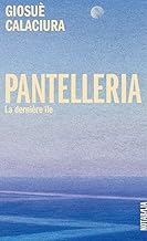 Pantelleria: La derniere ile