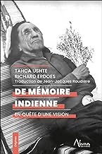 De mémoire indienne - En quête d'une vision