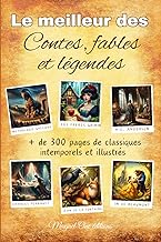 Le meilleur des contes, fables et légendes