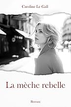 La mèche rebelle