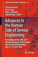 Advances in the Human Side of Service Engineering: Proceedings of the AHFE 2021 Virtual Conference on The Human Side of Service Engineering, July 25-29, 2021, USA