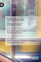 Infodemic Disorder: Covid-19 coping strategies in Europe, Canada and Mexico