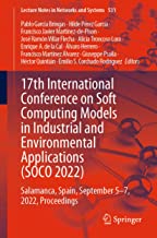 17th International Conference on Soft Computing Models in Industrial and Environmental Applications (SOCO 2022): Salamanca, Spain, September 5¿7, 2022, Proceedings: 531