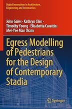 Egress Modelling of Pedestrians for the Design of Contemporary Stadia