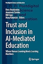 Trust and Inclusion in AI-Mediated Education: Where Human Learning Meets Learning Machines