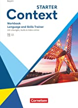 Context Starter. Bayern - Language and Skills Trainer - Workbook mit Lösungen: Mit Audios und Videos online