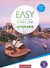 Easy English Upgrade. Book 5 - B1.1 - Coursebook: Inkl. E-Book und PagePlayer-App