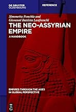 The Neo-assyrian Empire: At the Beginning of the Imperial Paradigm