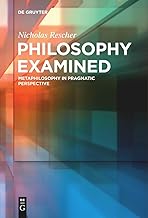 Philosophy Examined: Metaphilosophy in Pragmatic Perspective