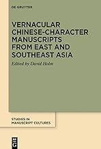 Vernacular Chinese-character Manuscripts from East and Southeast Asia